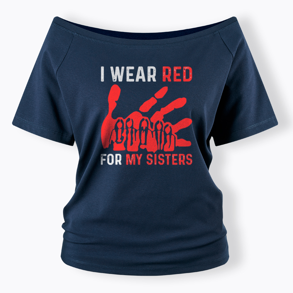 I Wear Red for My Sisters No More Stolen Sisters Off Shoulder T-Shirt