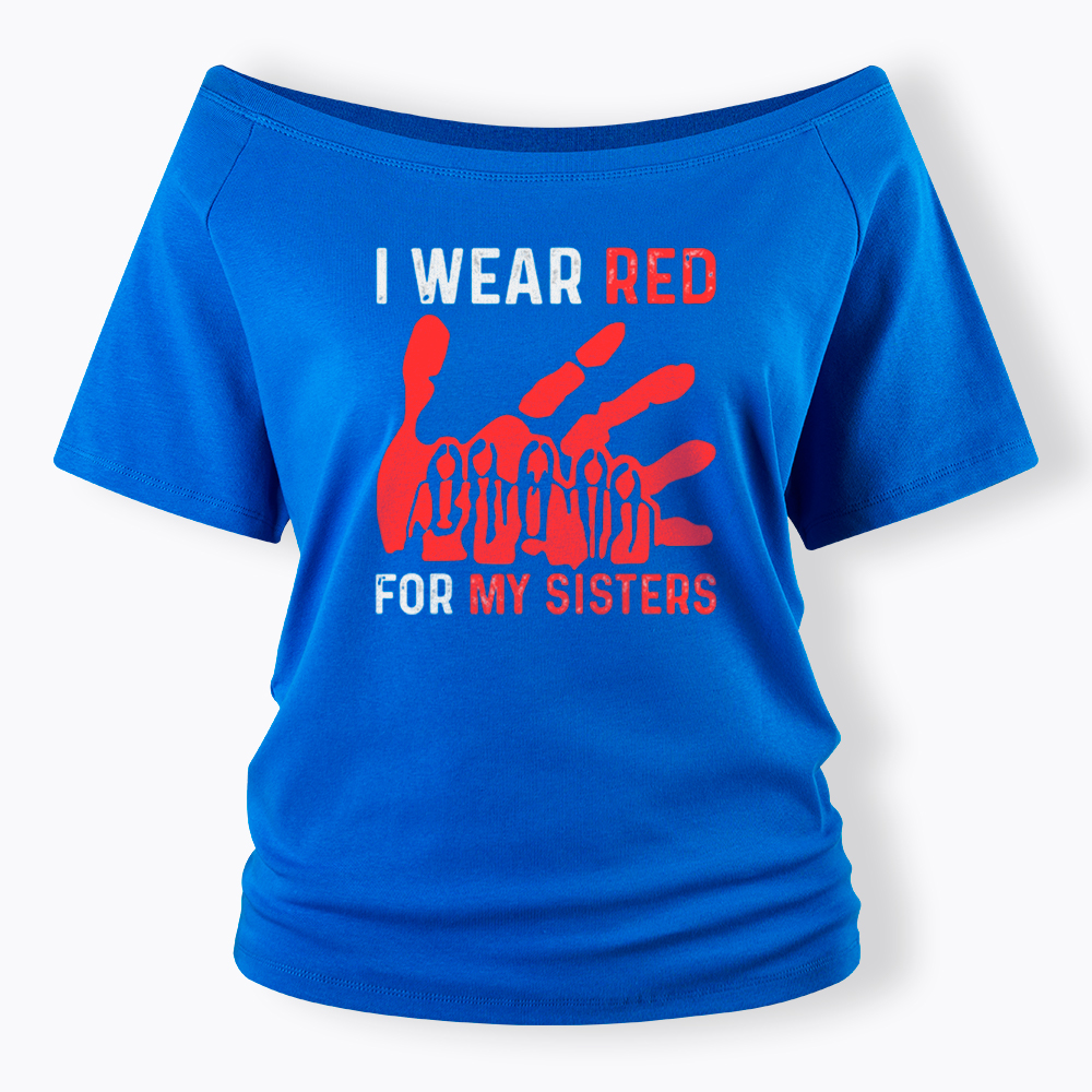 I Wear Red for My Sisters No More Stolen Sisters Off Shoulder T-Shirt
