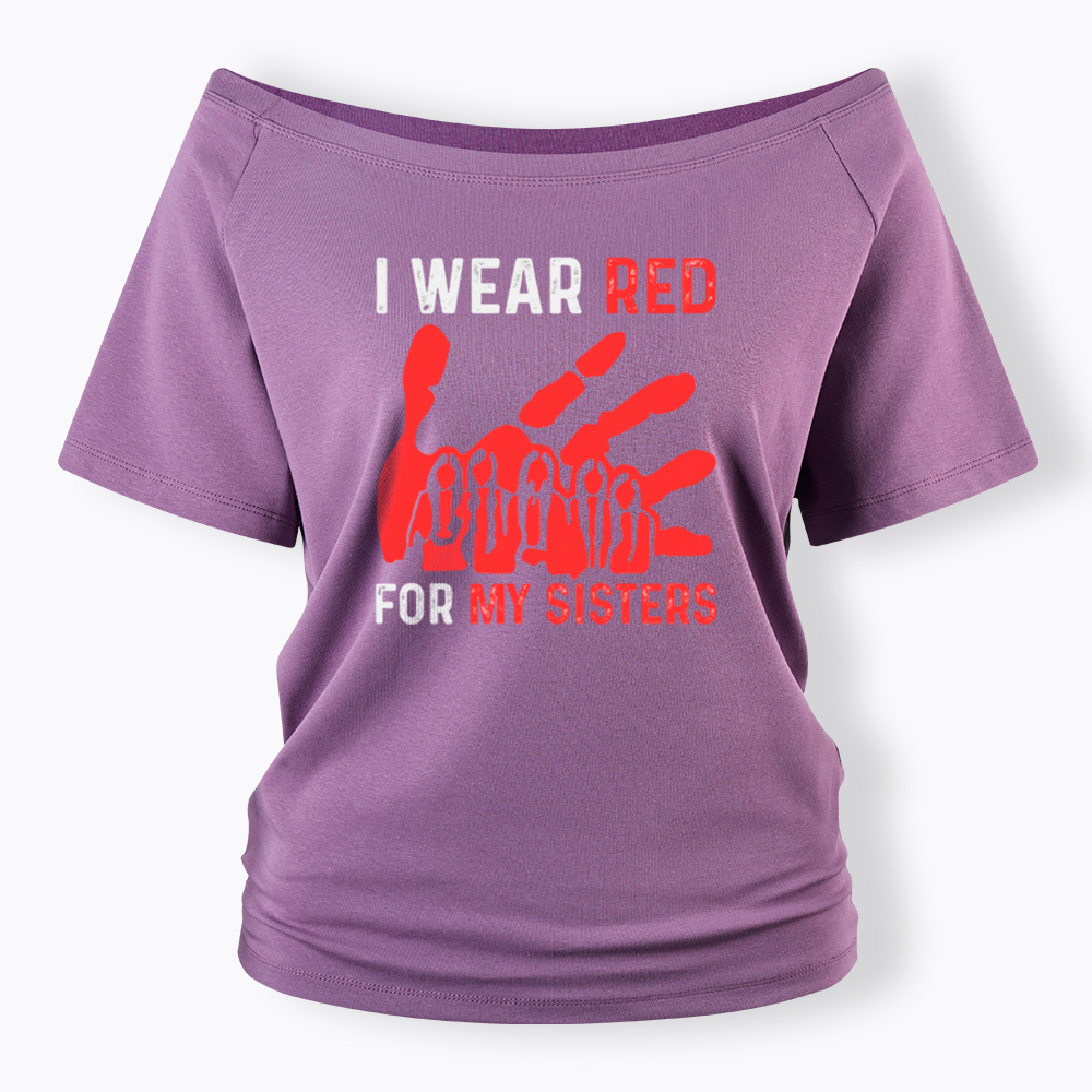 I Wear Red for My Sisters No More Stolen Sisters Off Shoulder T-Shirt