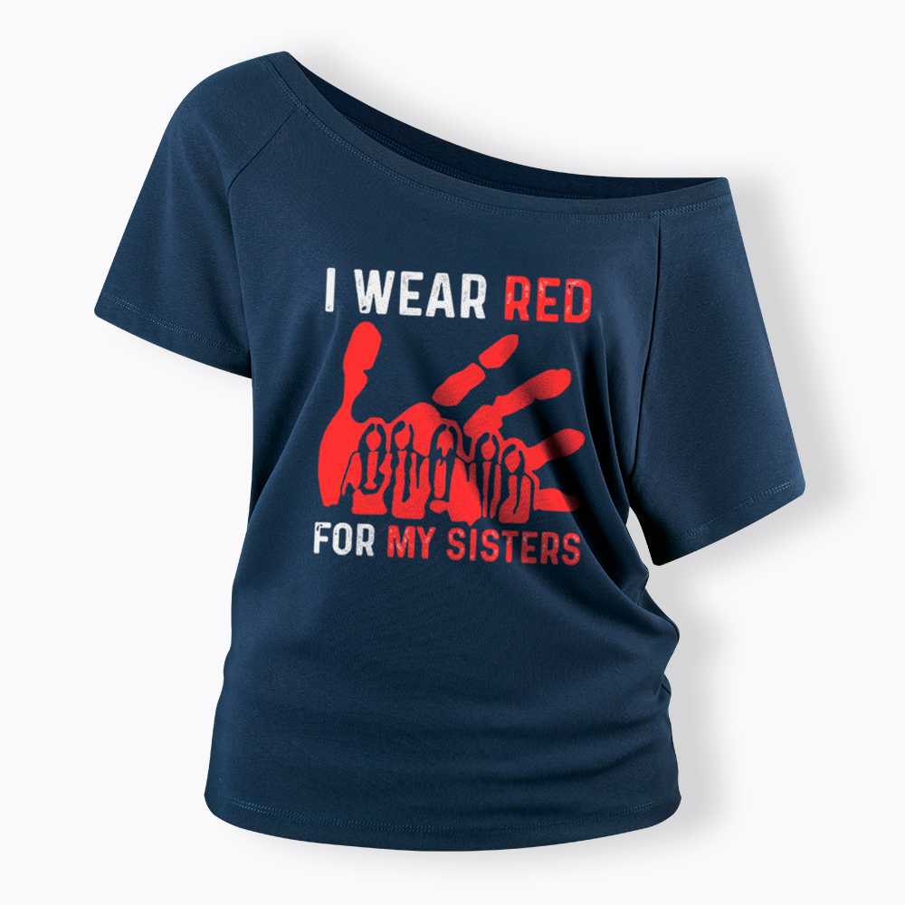 I Wear Red for My Sisters No More Stolen Sisters Off Shoulder T-Shirt