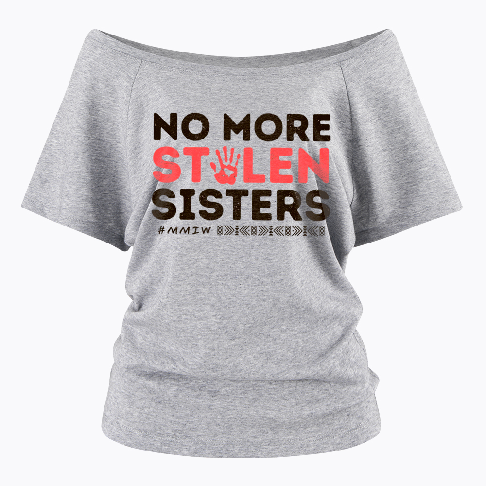 No More Stolen Sister Missing Murdered Off Shoulder T-Shirt