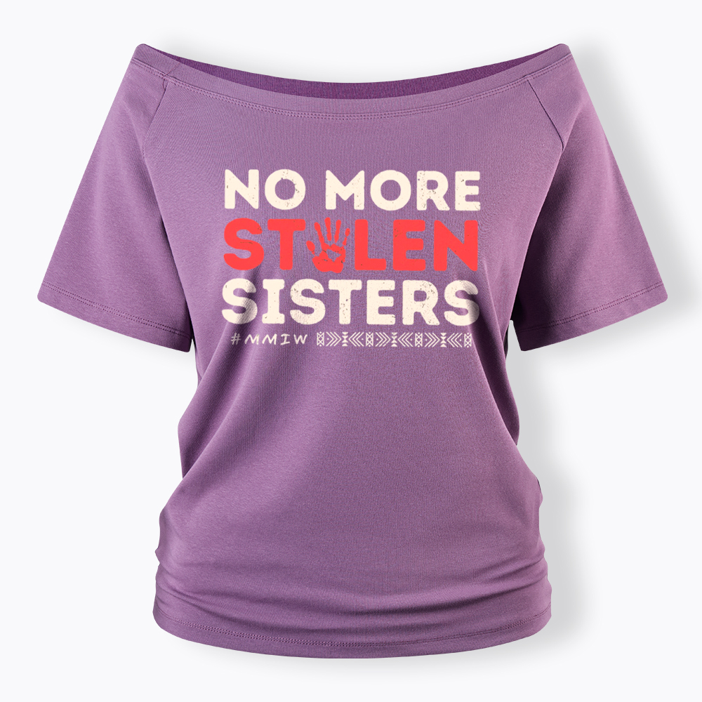 No More Stolen Sister Missing Murdered Off Shoulder T-Shirt