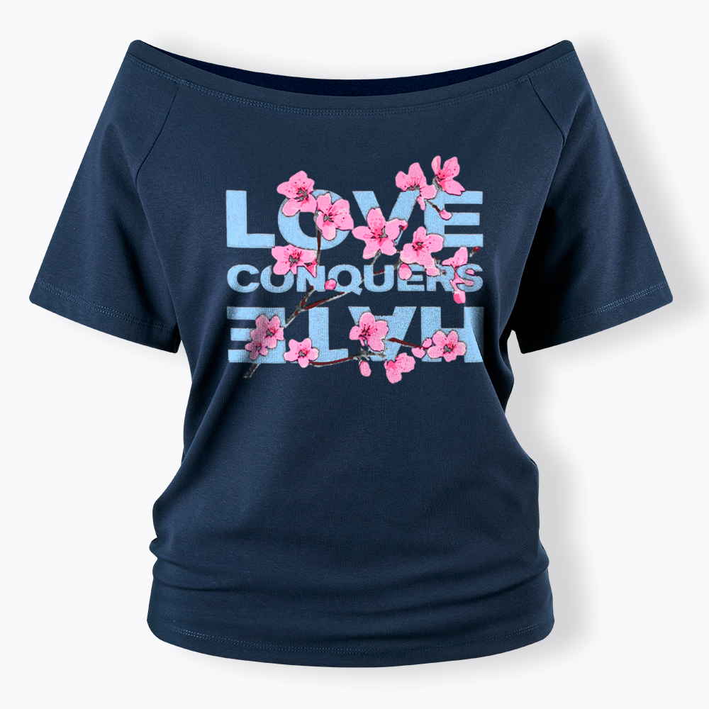 Love Conquers Hate Off Shoulder T-Shirt