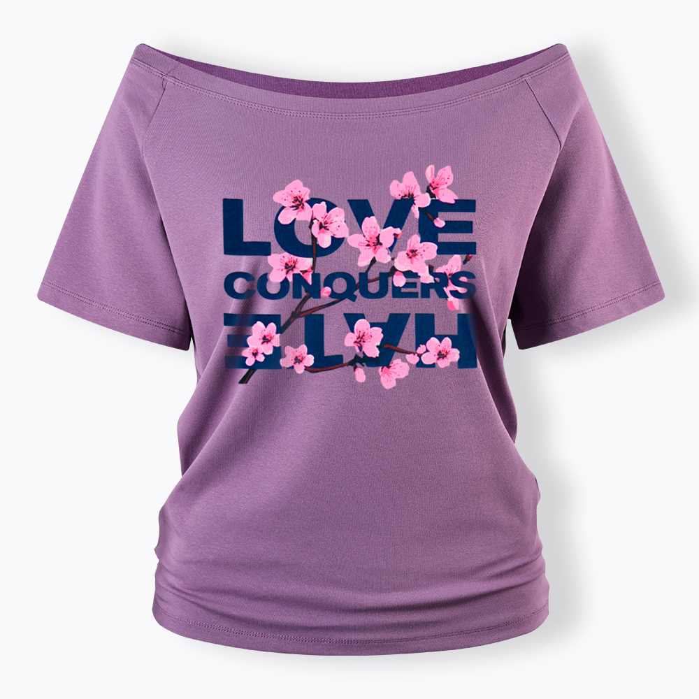 Love Conquers Hate Off Shoulder T-Shirt