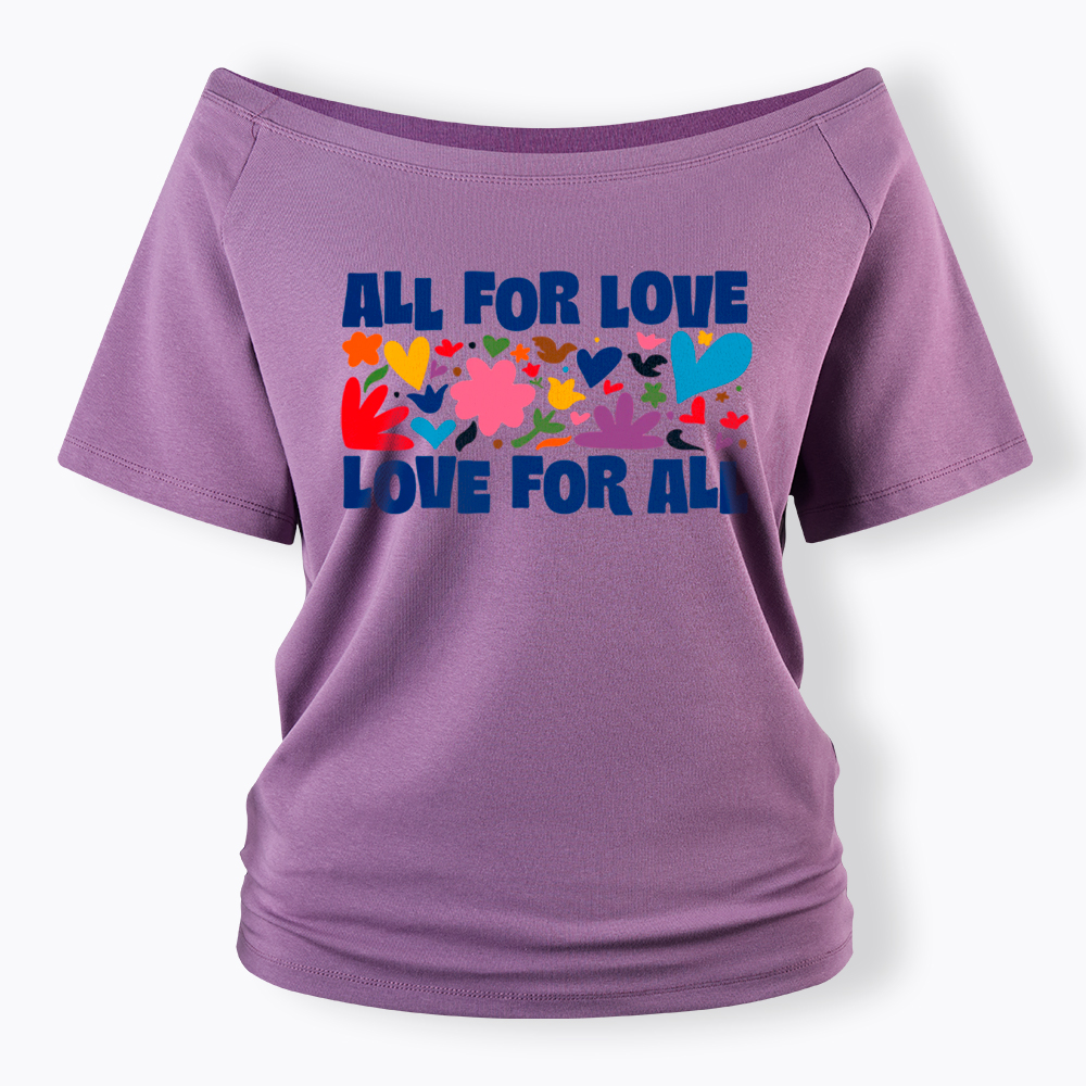 All for Love Love for All Off Shoulder T-Shirt