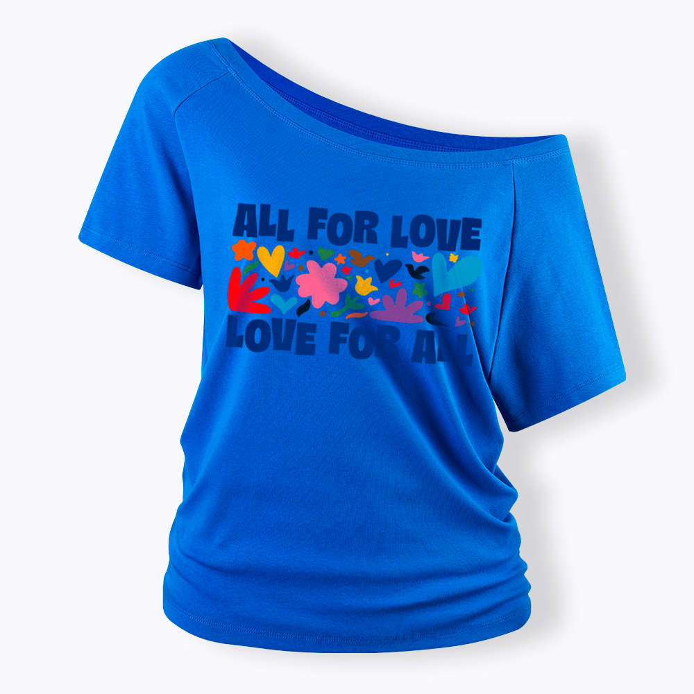 All for Love Love for All Off Shoulder T-Shirt
