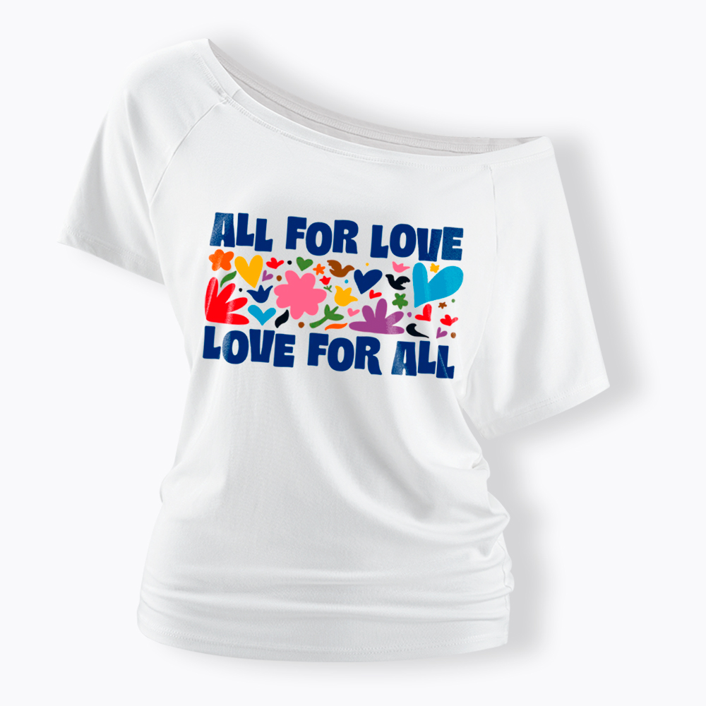 All for Love Love for All Off Shoulder T-Shirt