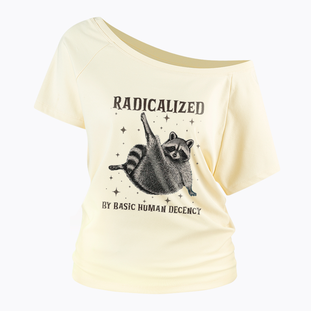 Radicalized By Basic Human Decency Off Shoulder T-Shirt