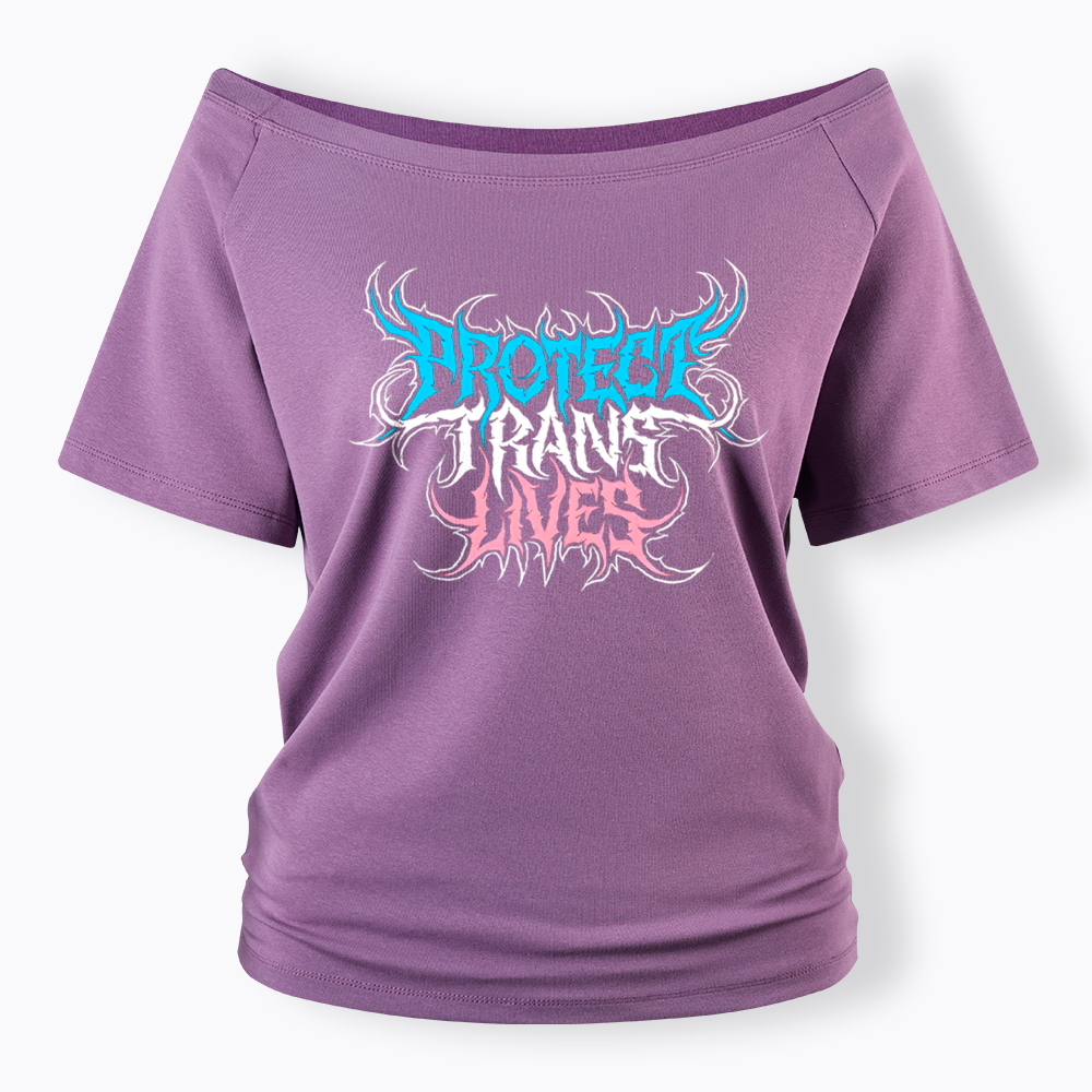 Protect Trans Lives Off Shoulder T-Shirt