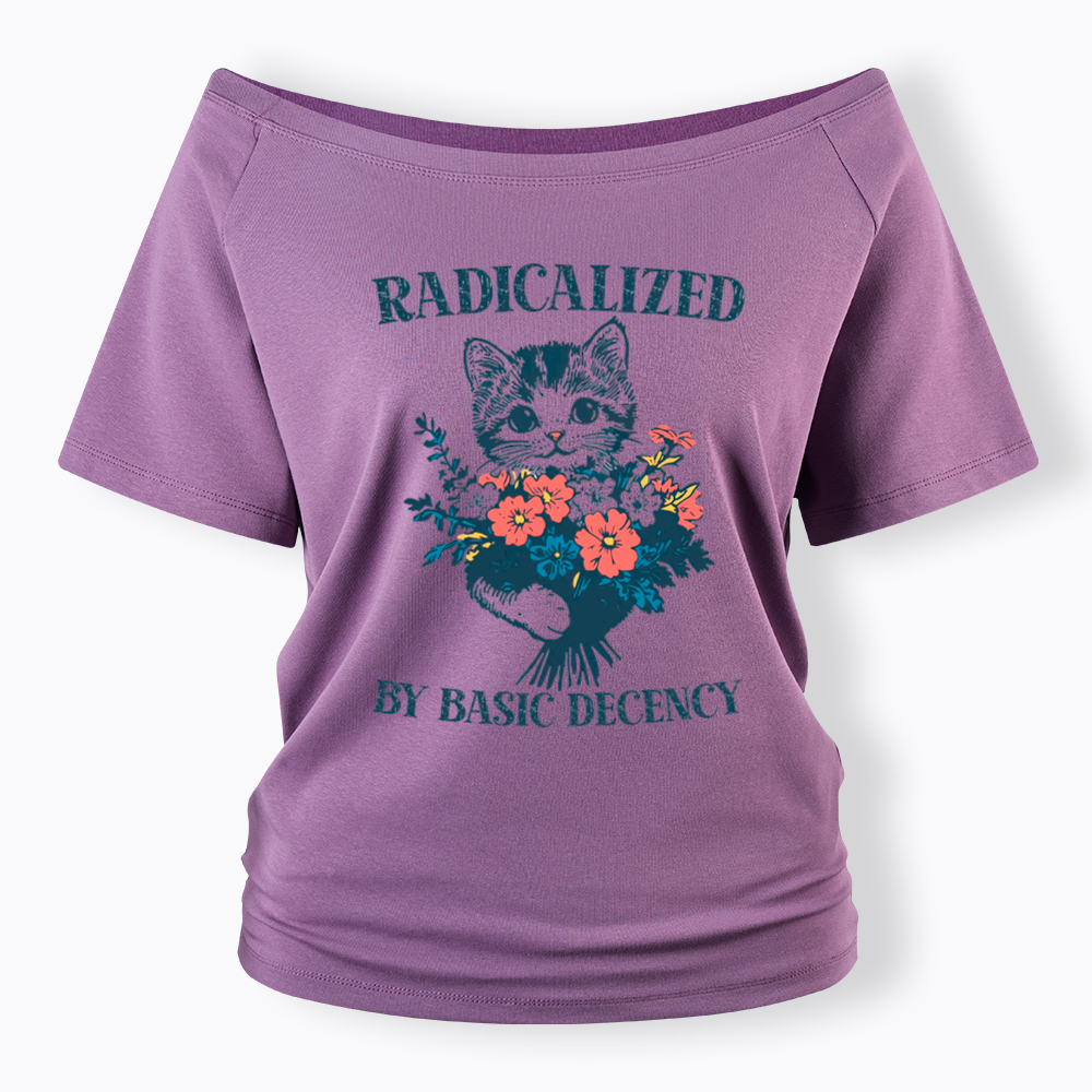 Radicalized By Basic Decency Cat Floral Feminist Off Shoulder T-Shirt