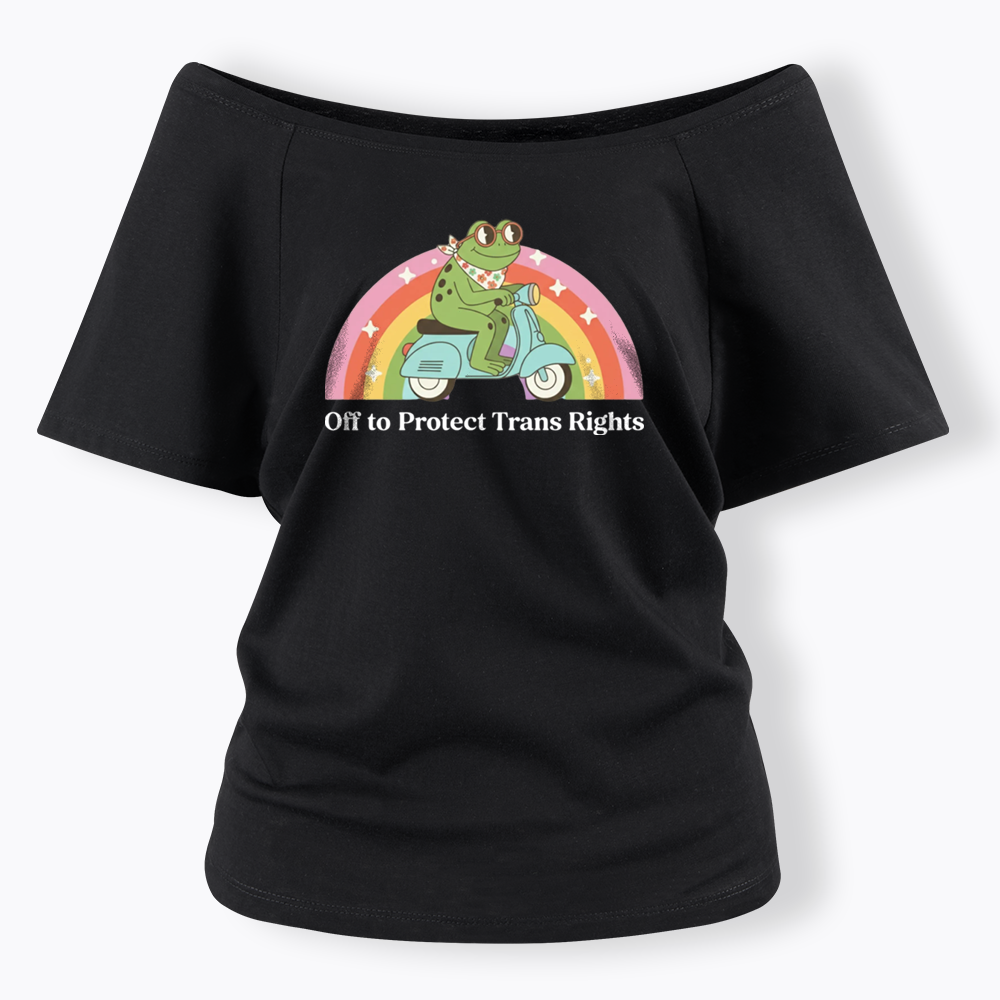 Protect Trans Rights Off Shoulder T-shirt