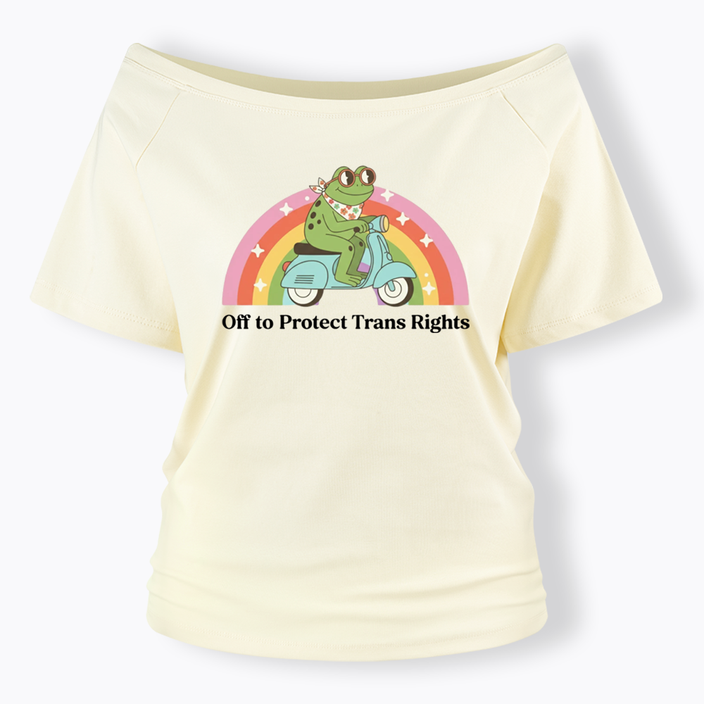 Protect Trans Rights Off Shoulder T-shirt