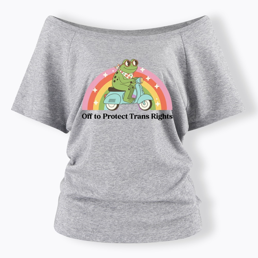 Protect Trans Rights Off Shoulder T-shirt