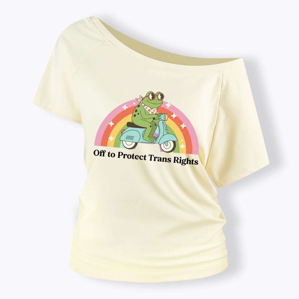 Protect Trans Rights Off Shoulder T-shirt