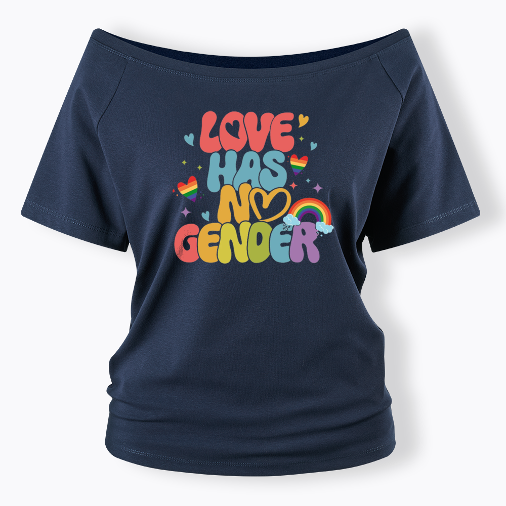 Love Has No Gender Off Shoulder T-shirt