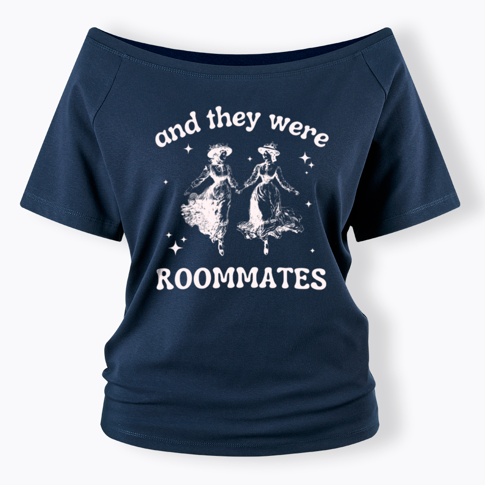 And They Were Roommates Lesbian Off Shoulder T-Shirt