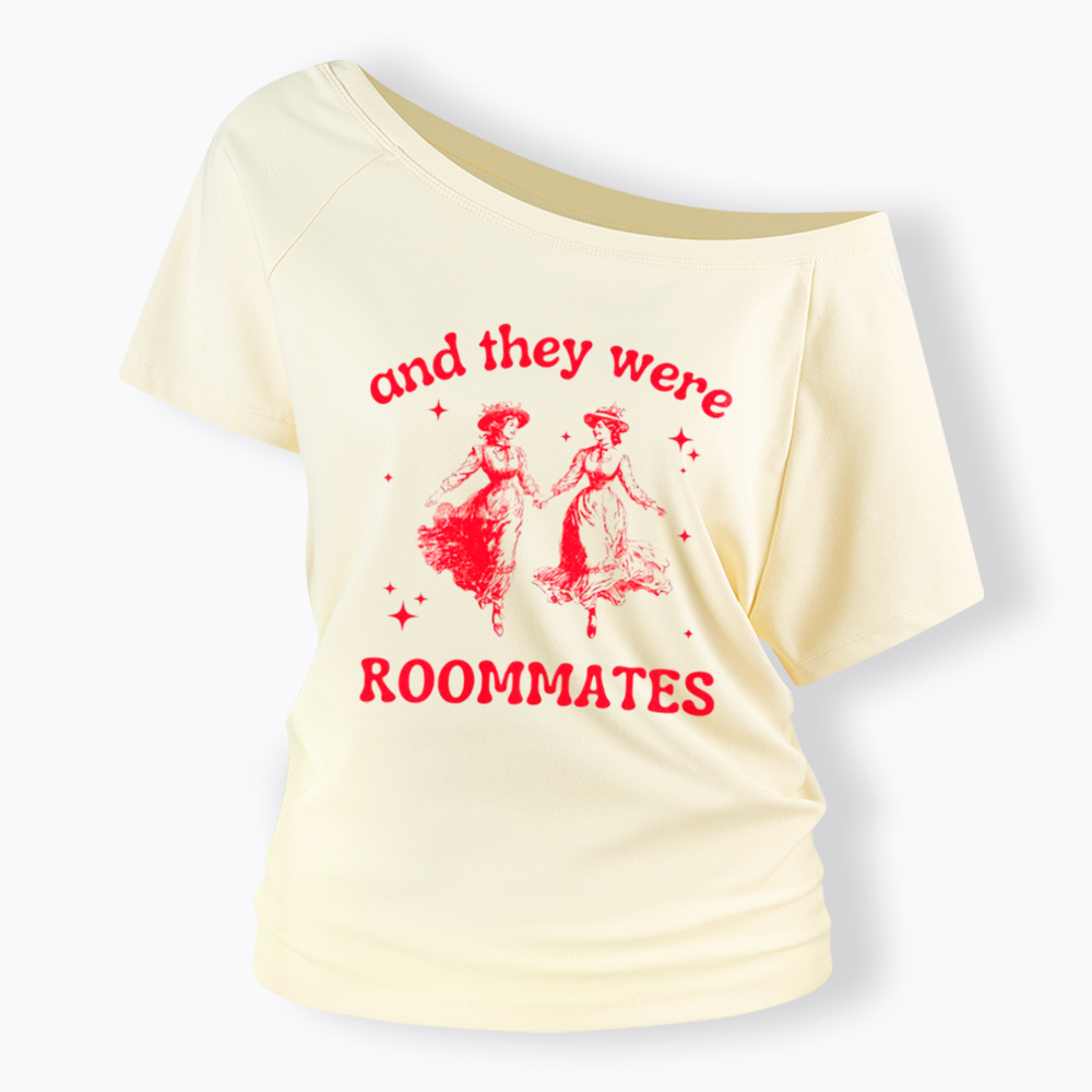 And They Were Roommates Lesbian Off Shoulder T-Shirt