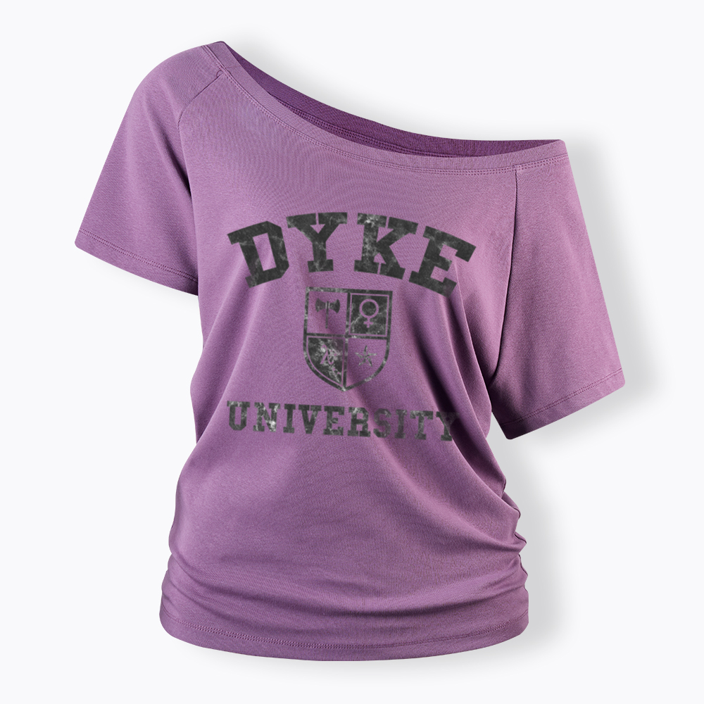 Dyke University Off Shoulder T-Shirt