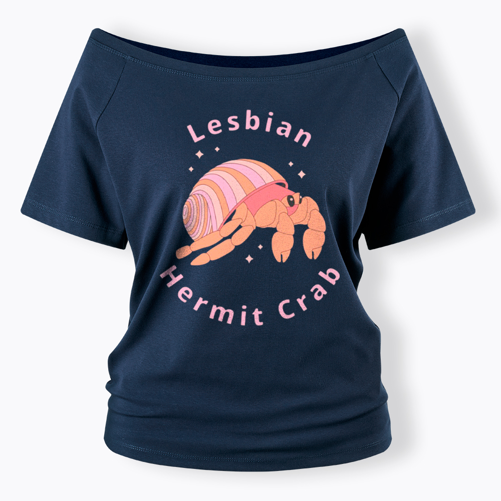 Lesbian Hermit Crab Off Shoulder T-Shirt