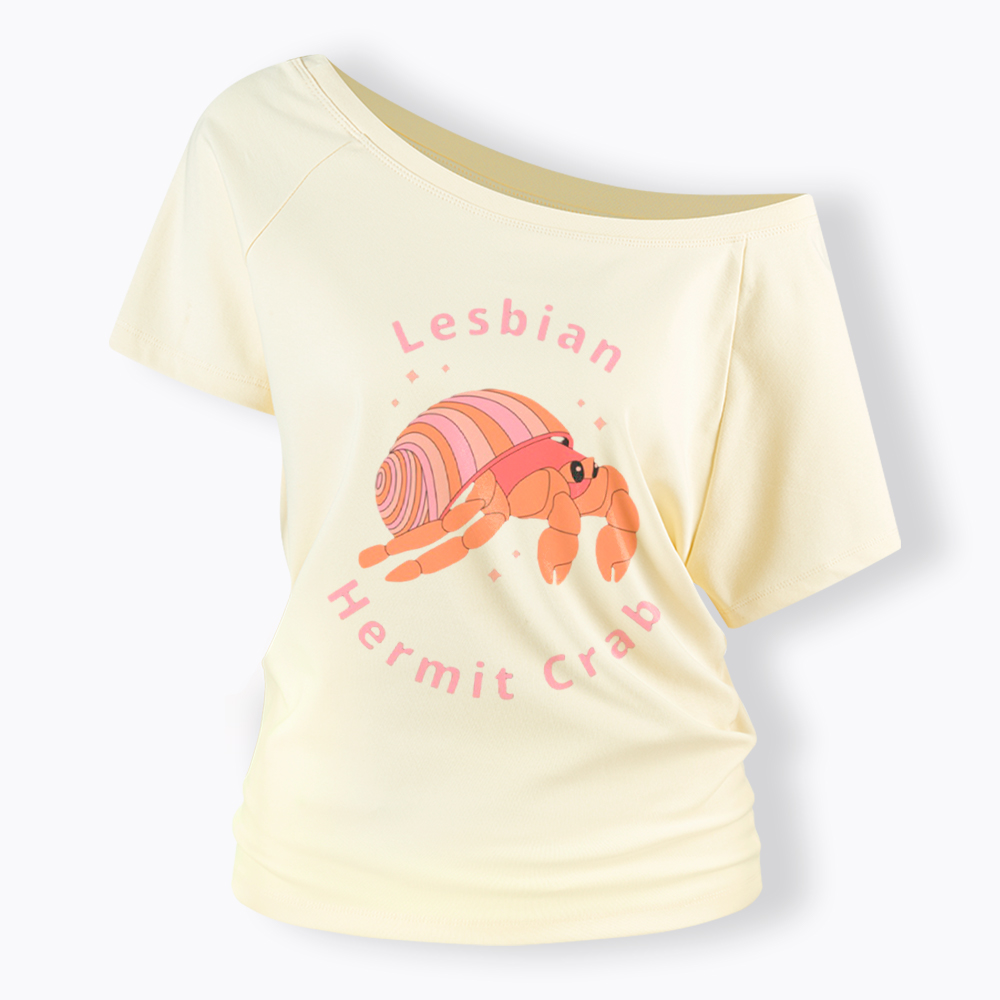 Lesbian Hermit Crab Off Shoulder T-Shirt