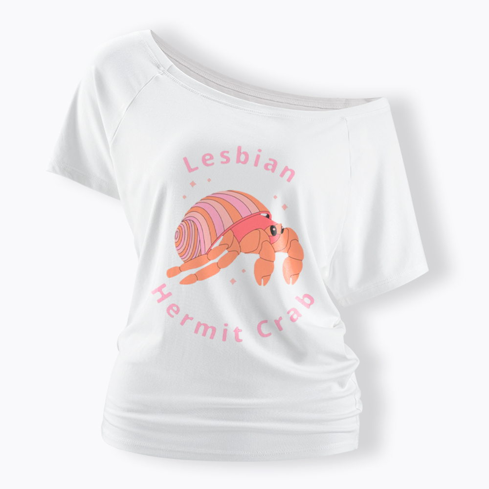 Lesbian Hermit Crab Off Shoulder T-Shirt