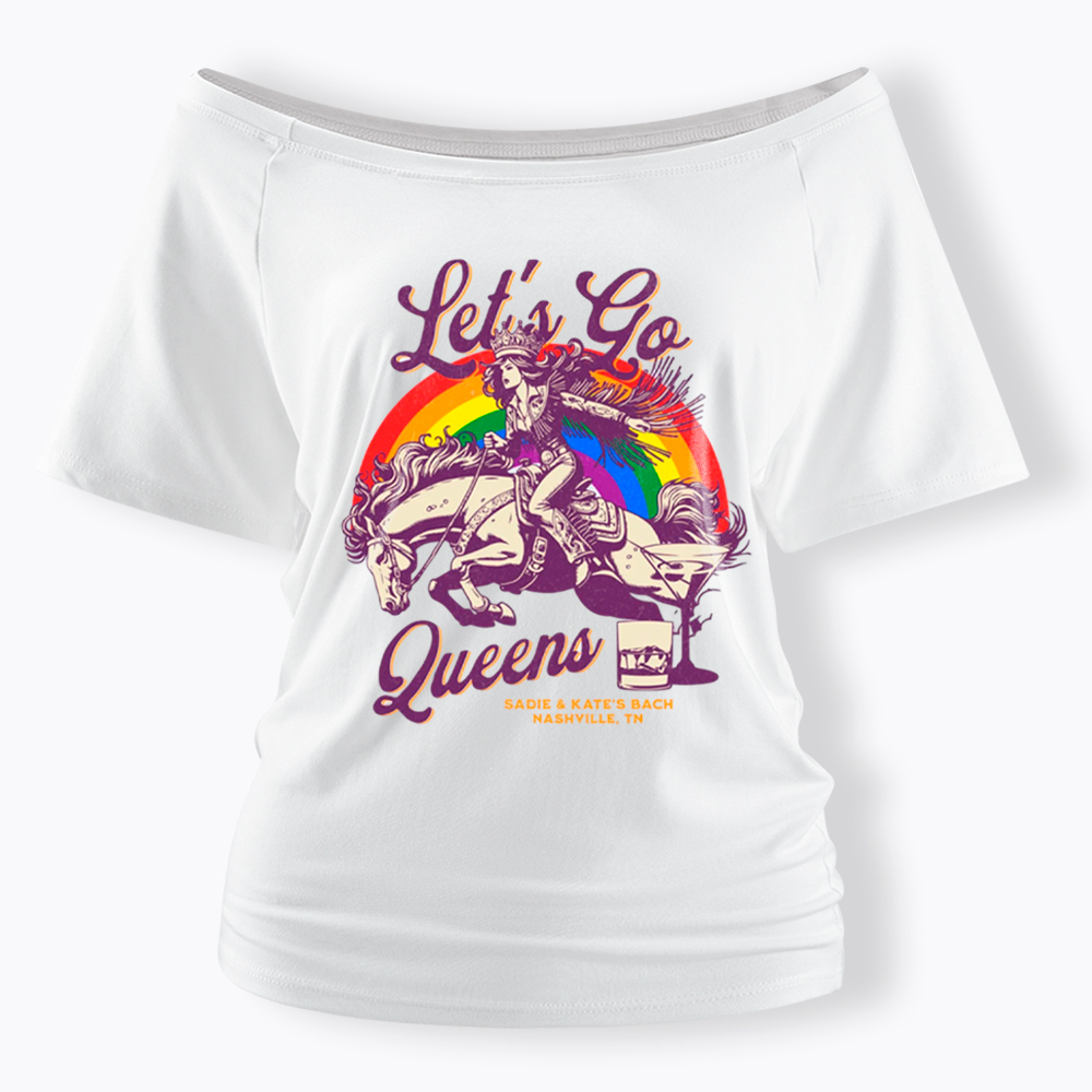 Let's Go Queens Bachelorette Party Off Shoulder T-Shirt