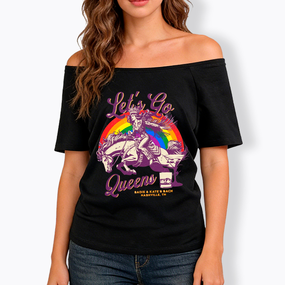 Let's Go Queens Bachelorette Party Off Shoulder T-Shirt