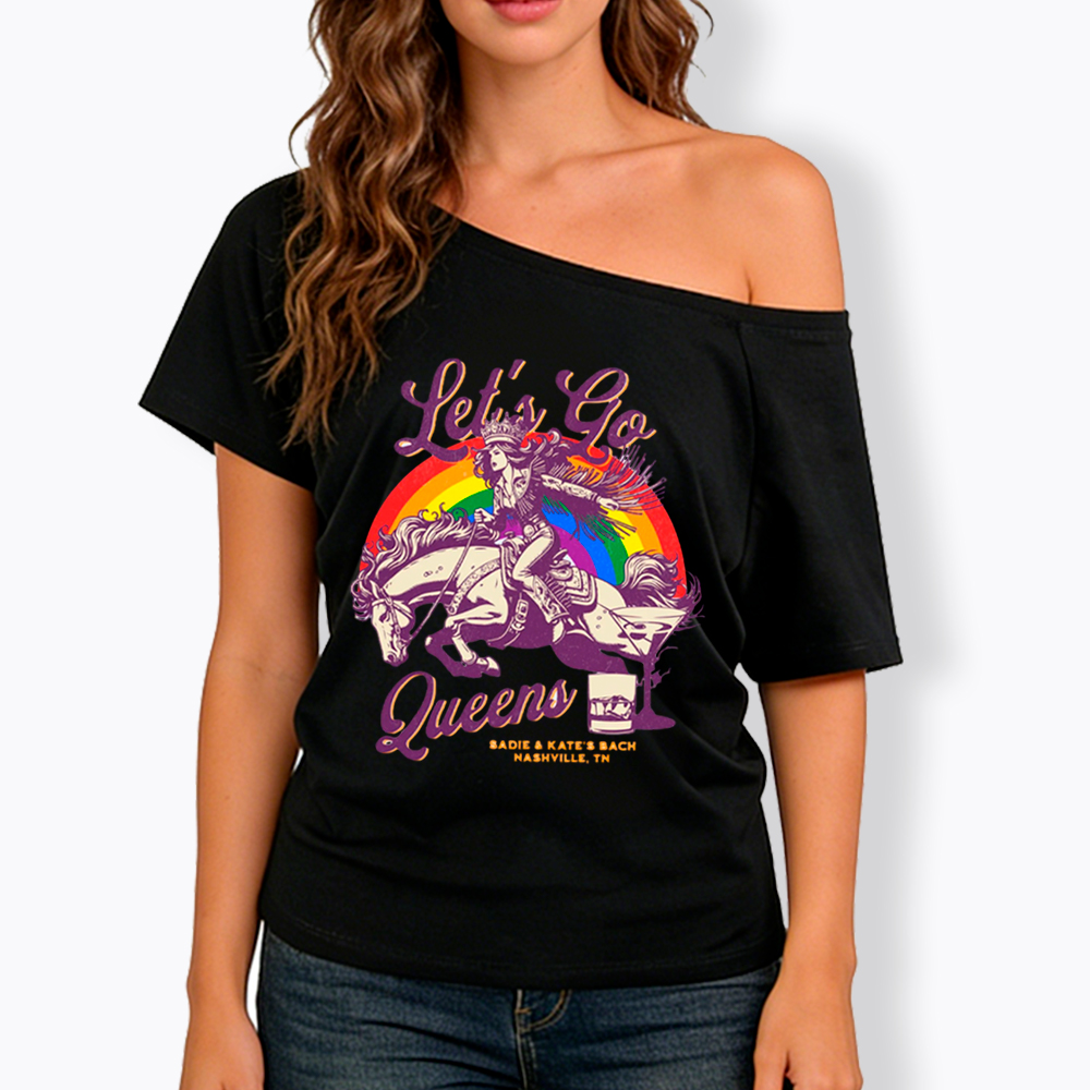 Let's Go Queens Bachelorette Party Off Shoulder T-Shirt