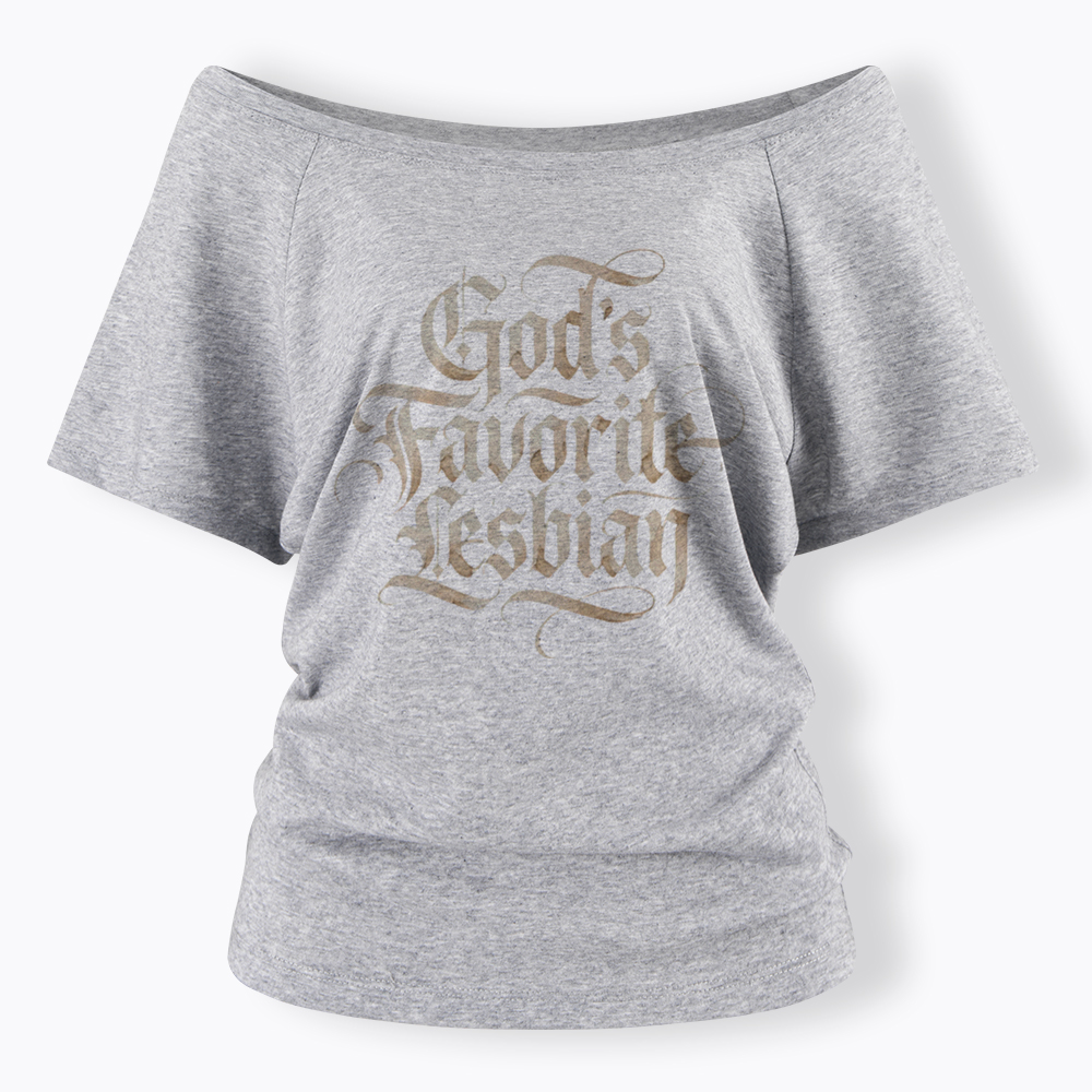 God's Favorite Lesbian Off Shoulder T-Shirt