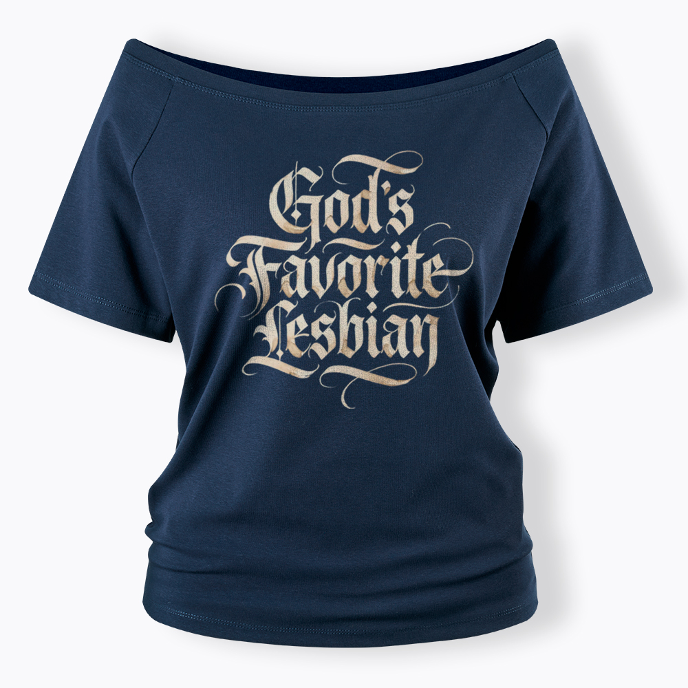 God's Favorite Lesbian Off Shoulder T-Shirt