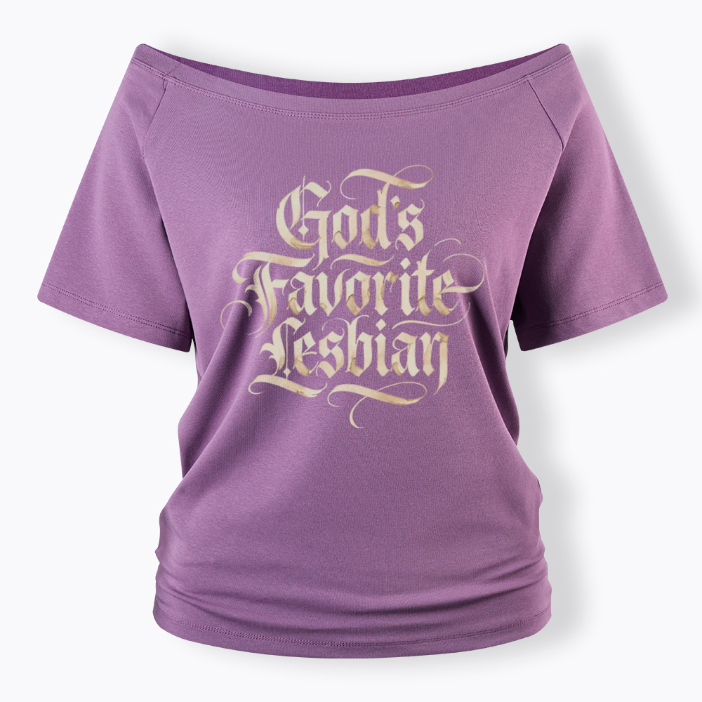 God's Favorite Lesbian Off Shoulder T-Shirt