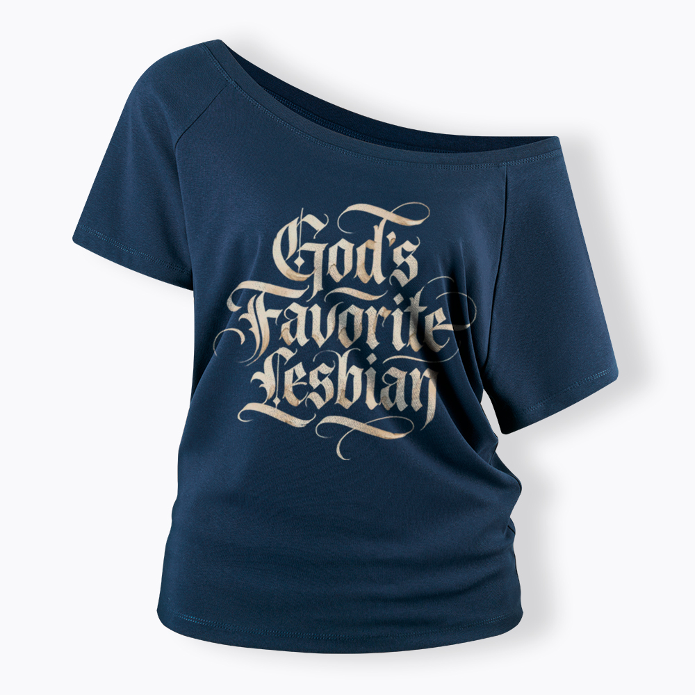 God's Favorite Lesbian Off Shoulder T-Shirt