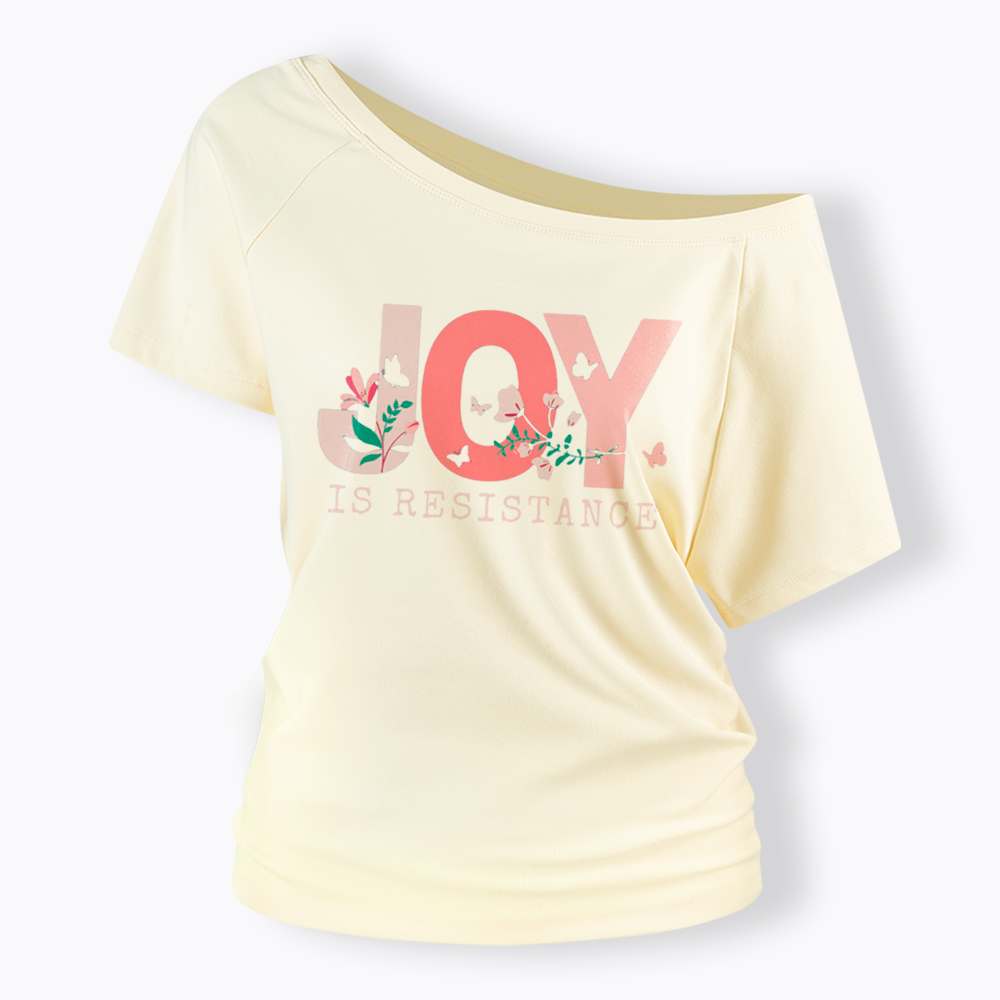 Joy is Resistance Off Shoulder T-Shirt