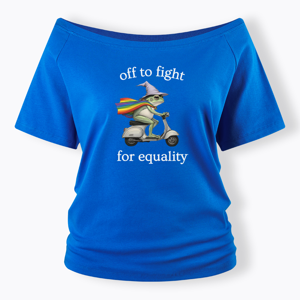 Off to fight for Equality Off Shoulder T-shirt