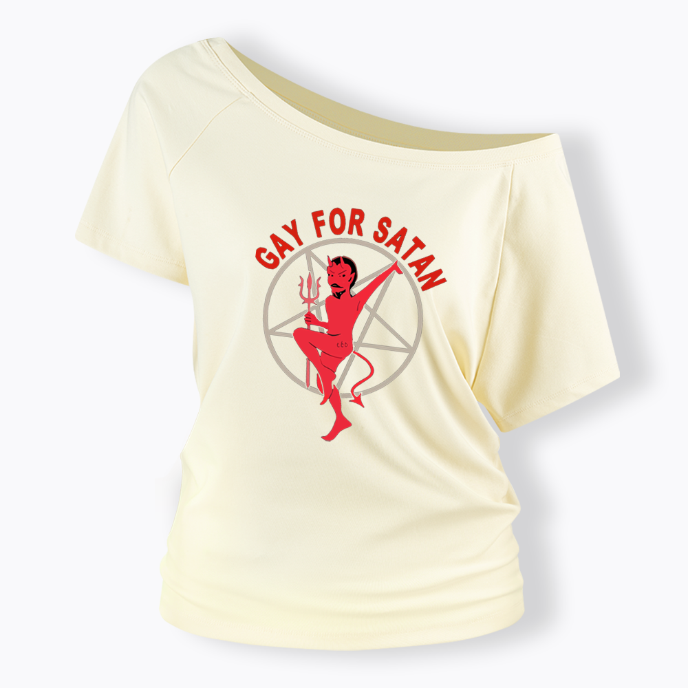 Gay For Satan Off Shoulder T-shirt