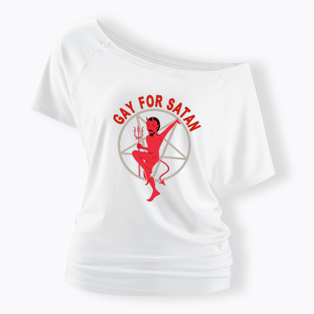 Gay For Satan Off Shoulder T-shirt