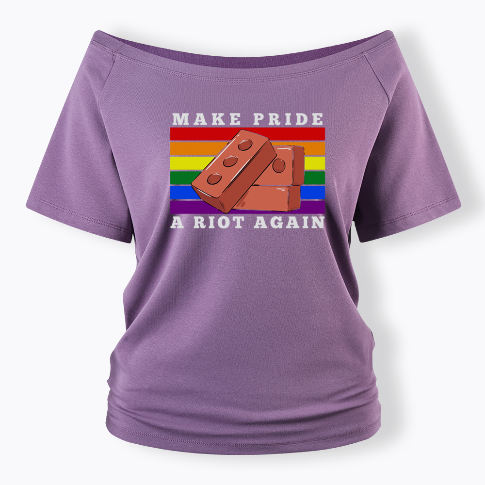 Make Pride A Riot Again Off Shoulder T-shirt