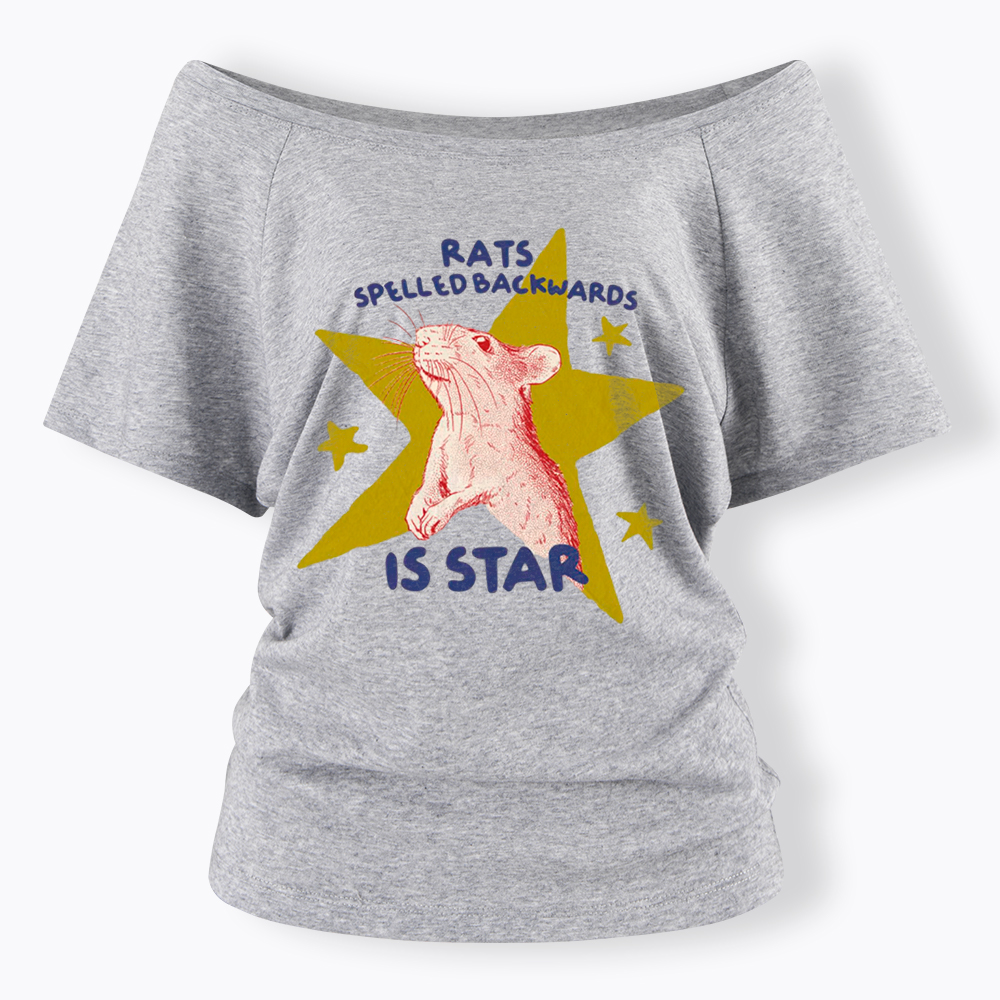 Rats Spelled Backwards is Star Off Shoulder T-Shirt
