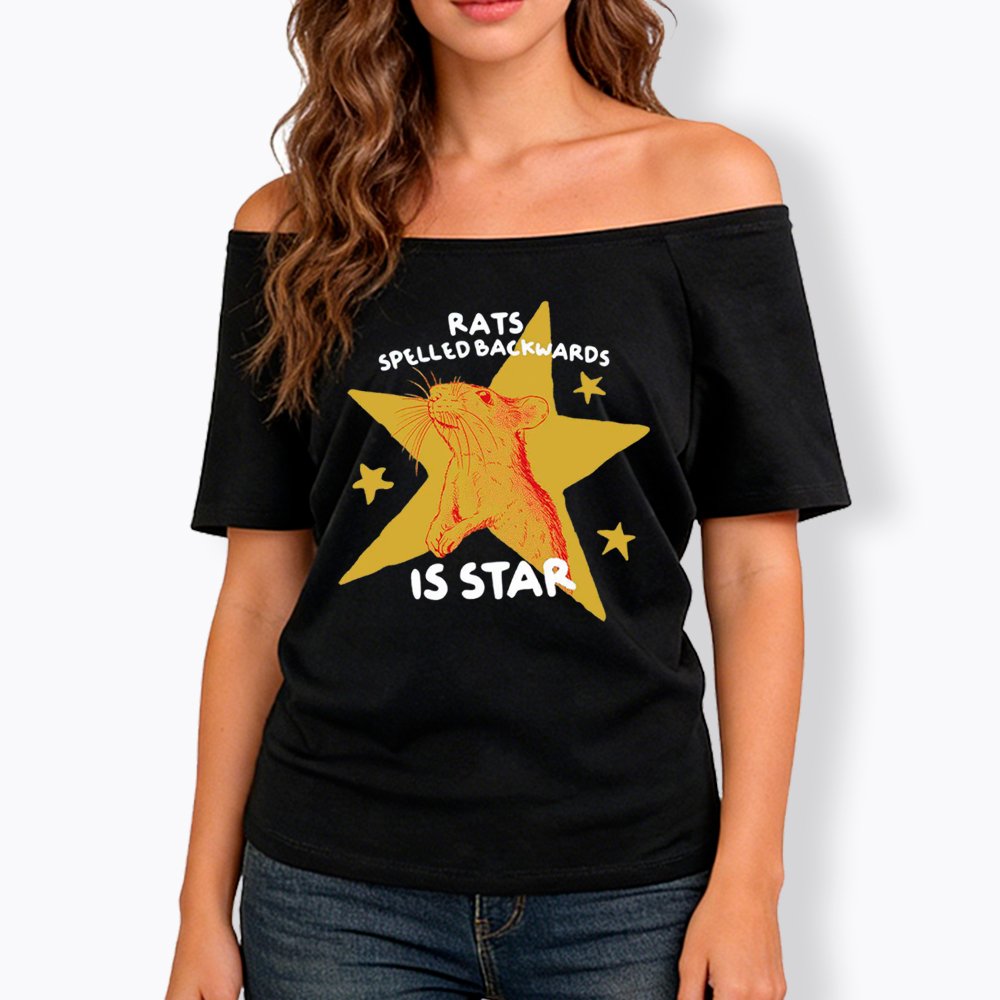 Rats Spelled Backwards is Star Off Shoulder T-Shirt