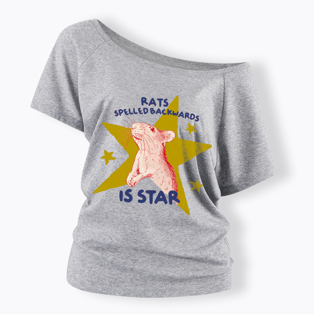 Rats Spelled Backwards is Star Off Shoulder T-Shirt