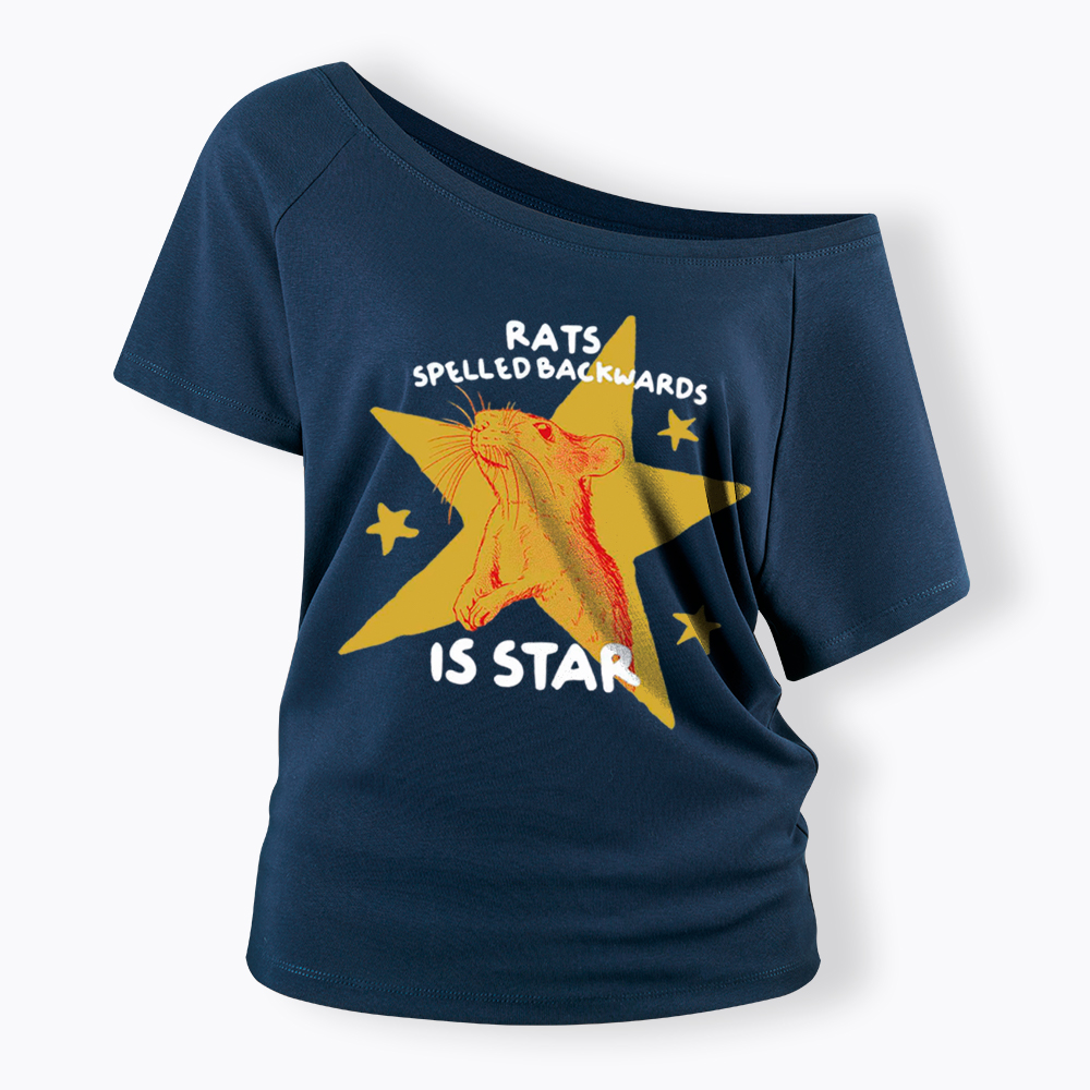 Rats Spelled Backwards is Star Off Shoulder T-Shirt