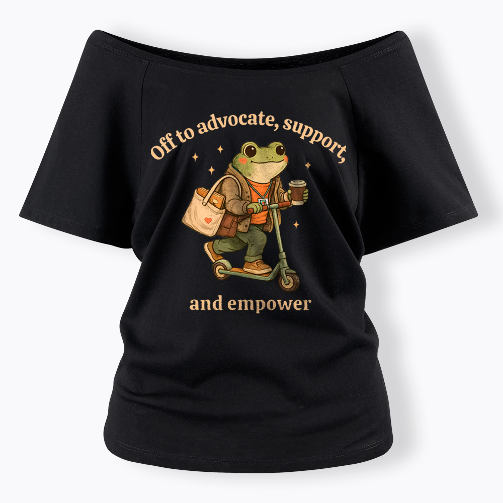 Gift for Social Worker Advocate Support Empower Off Shoulder T-Shirt