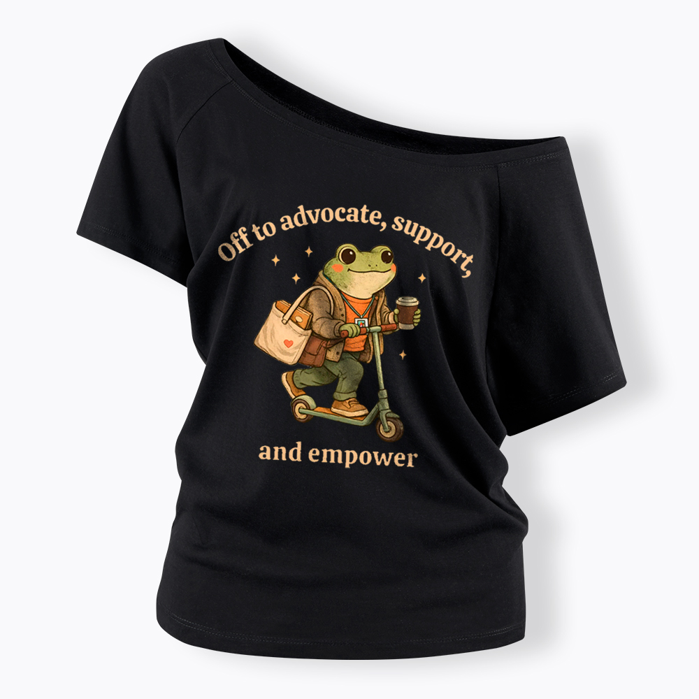 Gift for Social Worker Advocate Support Empower Off Shoulder T-Shirt