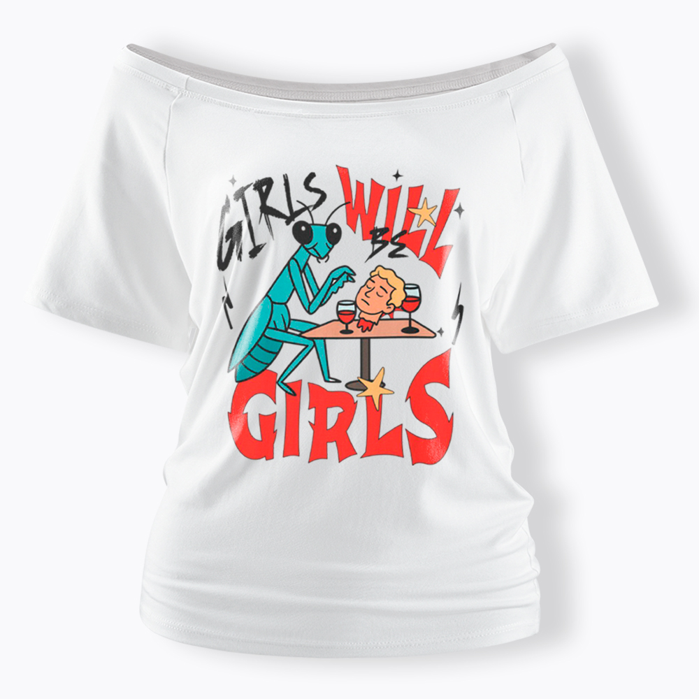Girls Will Be Girls Praying Mantis Off Shoulder T-Shirt