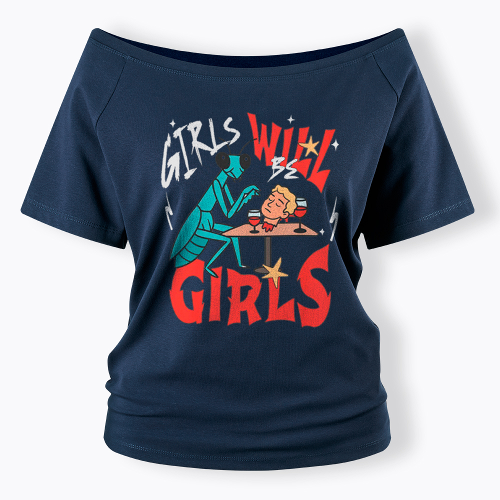 Girls Will Be Girls Praying Mantis Off Shoulder T-Shirt