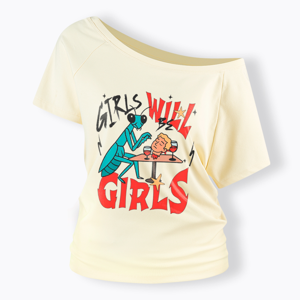 Girls Will Be Girls Praying Mantis Off Shoulder T-Shirt