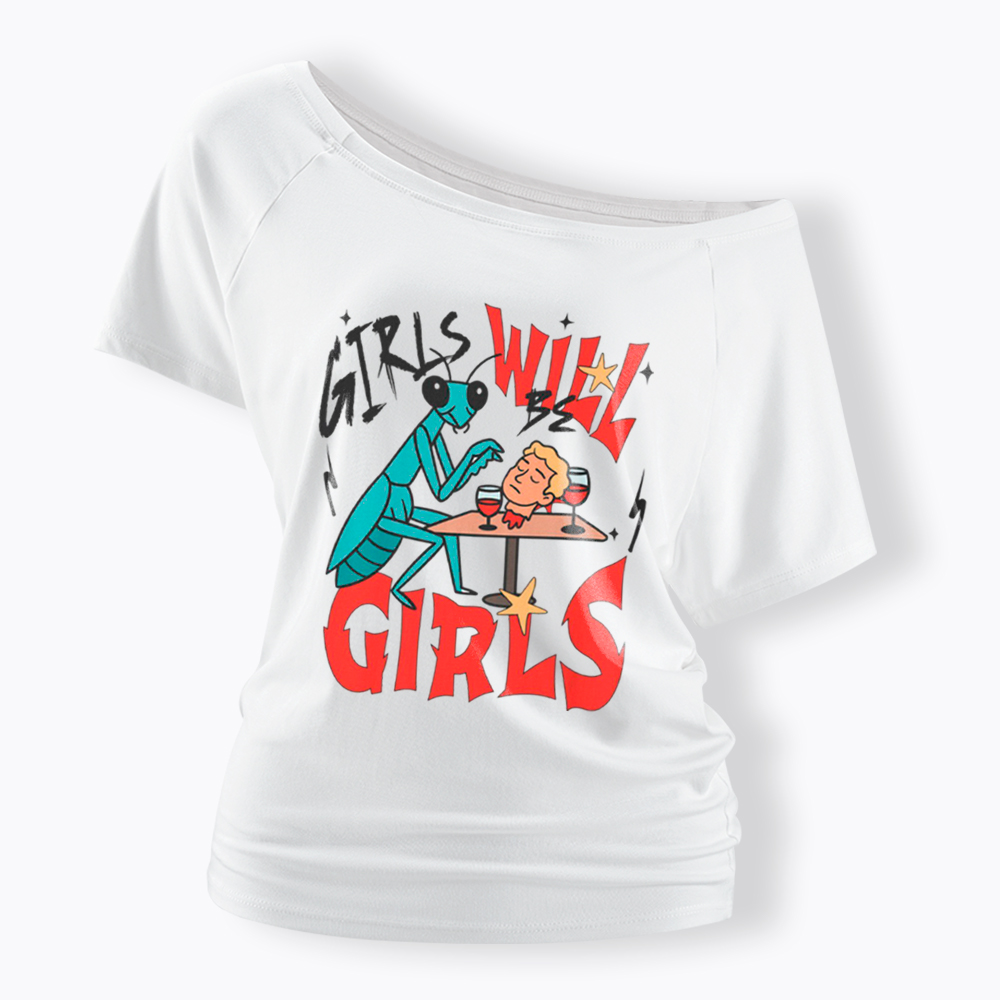 Girls Will Be Girls Praying Mantis Off Shoulder T-Shirt