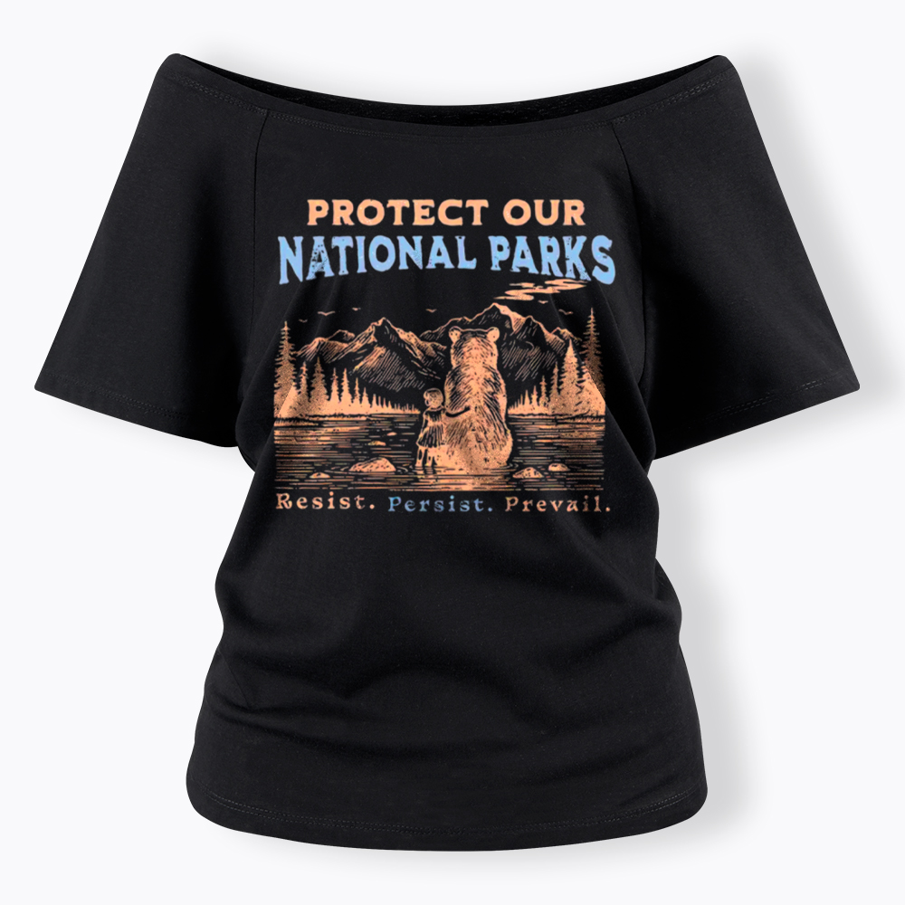 Protect Our National Parks Off Shoulder T-Shirt
