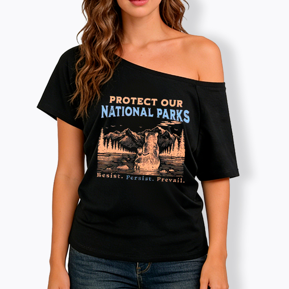 Protect Our National Parks Off Shoulder T-Shirt
