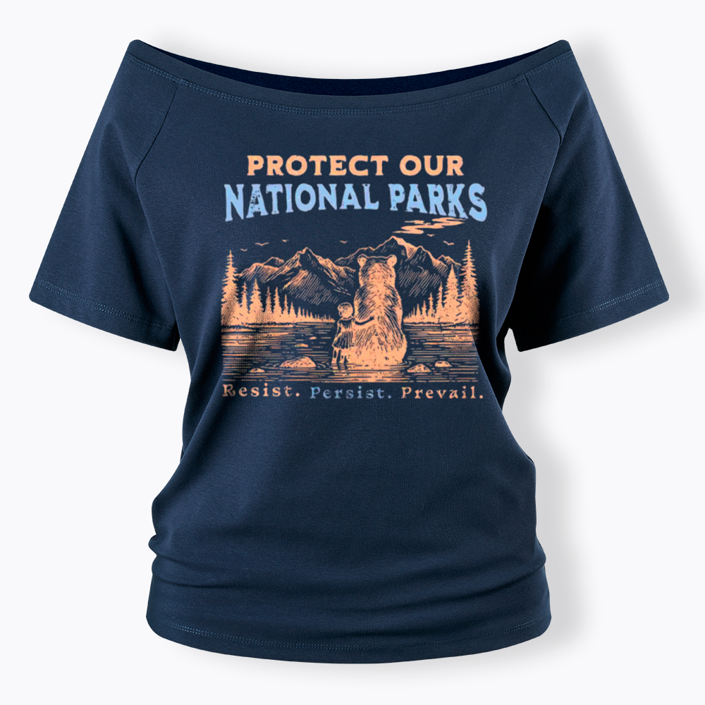Protect Our National Parks Off Shoulder T-Shirt
